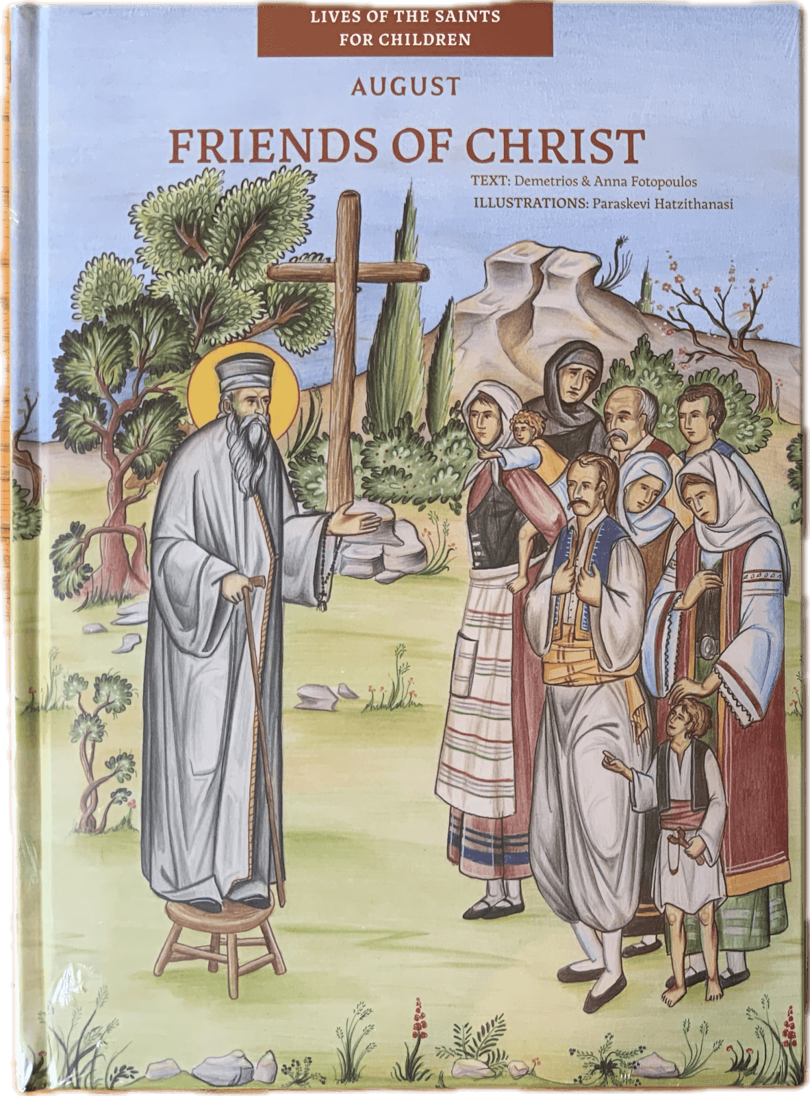 Friends of Christ: August