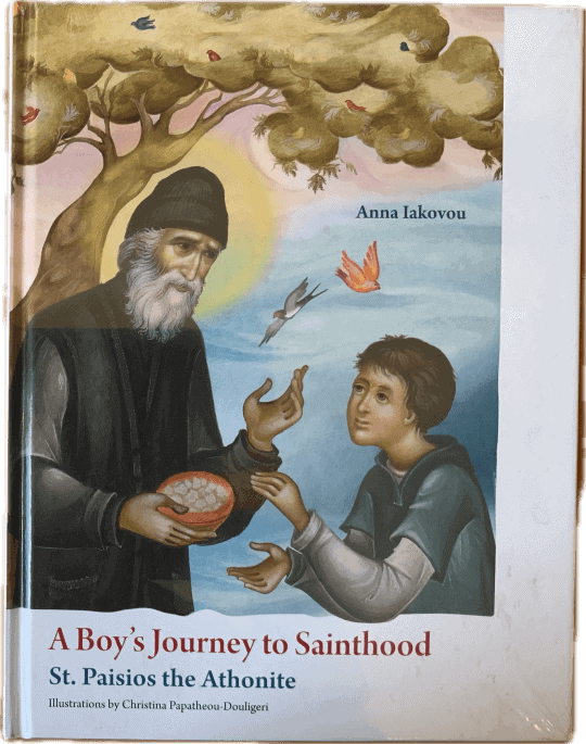 A Boy's Journey to Sainthood: St. Paisios the Athonite