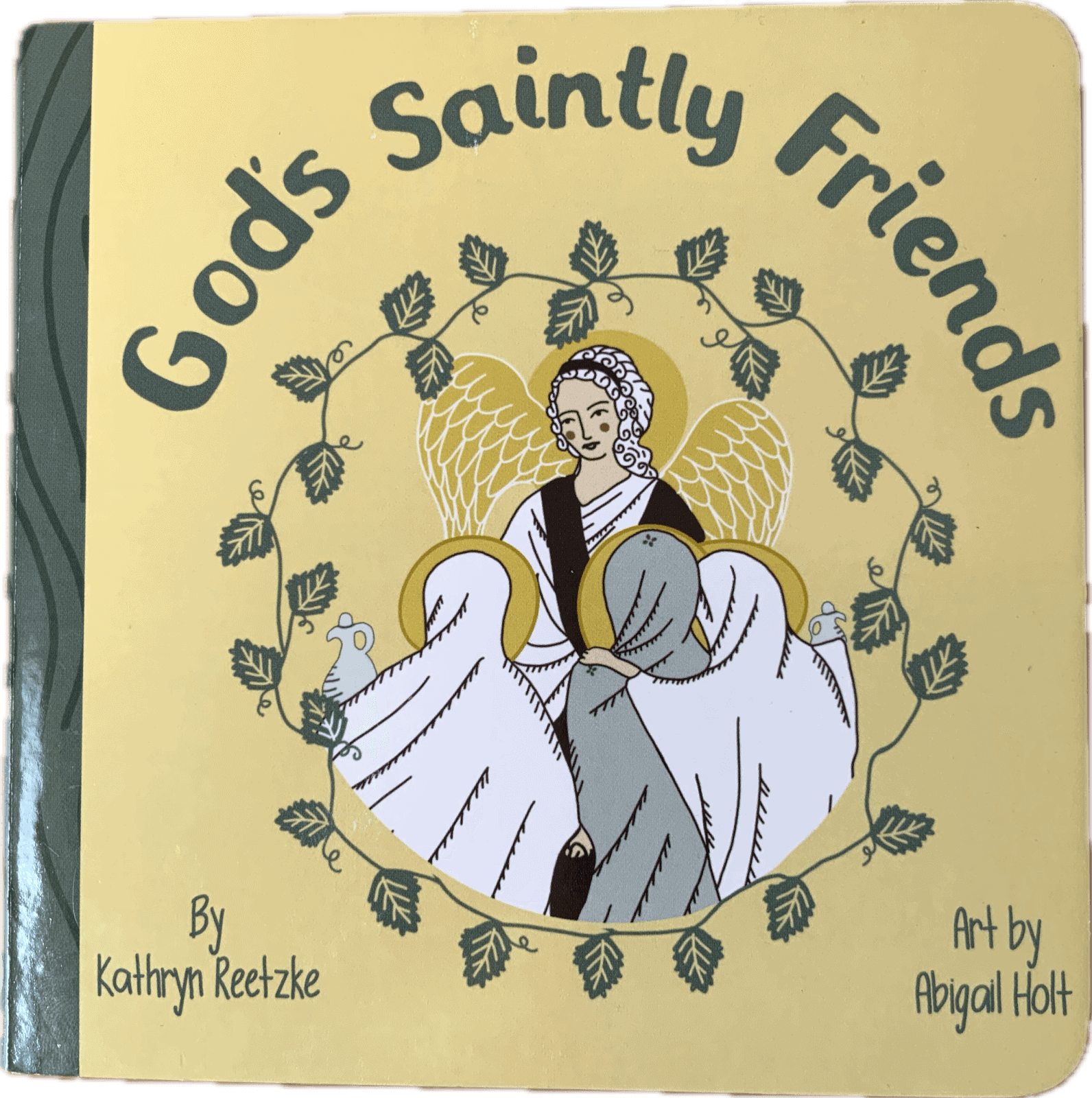 God’s Saintly Friends